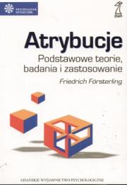 Okładka książki Atrybucje. Podstawowe teorie, badania i zastosowanie