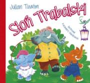 Bajki dla malucha. Klasyka - Słoń trąbalski TW. Autor: Julian Tuwim. Dadada.pl Okładka książki Bajki dla malucha. Klasyka - Słoń trąbalski TW