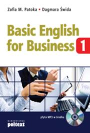 Basic english for business Cz. 1 + Cd Gratis. Autor: Patoka Zofia M., Dagmara Świda. Dadada.pl Okładka książki Basic english for business Cz. 1 + Cd Gratis