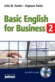 Basic english for business Cz. 2 + Cd Gratis. Autor: Patoka Zofia M., Dagmara Świda. Dadada.pl Okładka książki Basic english for business Cz. 2 + Cd Gratis