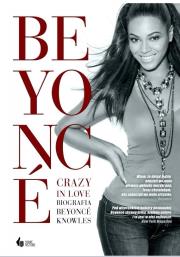 Beyonce Crazy In love. Autor: Easlea Daryl. Dadada.pl Okładka książki Beyonce Crazy In love