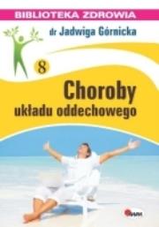 Okładka książki Biblioteka zdrowia. Choroby układu oddechowego