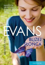 Bliżej słońca pocket. Autor: Richard Paul Evans. Dadada.pl Okładka książki Bliżej słońca pocket