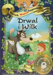 Bociek Wojtek opowiada Drwal i Wilk z płytą CD. Autor: Bociek Wojtek. Dadada.pl Okładka książki Bociek Wojtek opowiada Drwal i Wilk z płytą CD