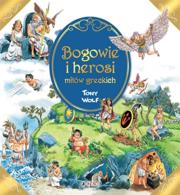 Bogowie i herosi mitów greckich. Autor: Casalis Anna. Dadada.pl Okładka książki Bogowie i herosi mitów greckich