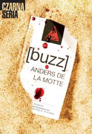 Buzz. Autor: Anders de La Motte. Dadada.pl Okładka książki Buzz