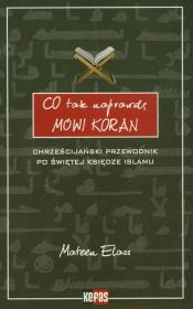 Okładka książki Co tak naprawdę mówi Koran