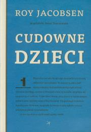 Cudowne dzieci. Autor: Jacobsen Roy. Dadada.pl Okładka książki Cudowne dzieci