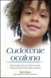 Cudownie ocalona. Autor: Bahia Bakari, Omar Guendouz. Dadada.pl Okładka książki Cudownie ocalona