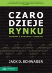 Okładka książki Czarodzieje rynku. Rozmowy z wybitnymi traderami