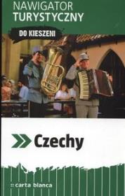 Czechy Nawigator turystyczny do kieszeni. Autor: Wilczyński Piotr. Dadada.pl Okładka książki Czechy Nawigator turystyczny do kieszeni