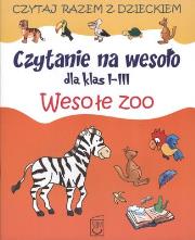 Okładka książki Czytanie na wesoło dla klas I-III. Wesołe zoo SBM