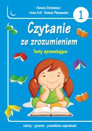 Czytanie ze zrozumieniem. Testy sprawdzające cz.1. Autor: Danuta Klimkiewicz, Płaszewska Bożena. Dadada.pl Okładka książki Czytanie ze zrozumieniem. Testy sprawdzające cz.1