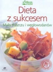 Dieta z sukcesem. Autor: praca zbiorowa. Dadada.pl Okładka książki Dieta z sukcesem