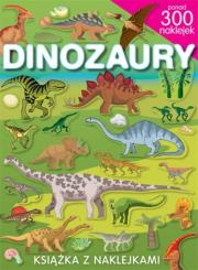 Dinozaury 300 naklejek - WILGA. Autor: May Klaudia. Dadada.pl Okładka książki Dinozaury 300 naklejek - WILGA