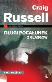 Długi pocałunek z Glasgow. Autor: Russell Craig. Dadada.pl Okładka książki Długi pocałunek z Glasgow