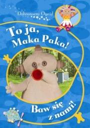 Okładka książki Dobranocny ogród To ja, Maka Paka!