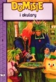 Domisie i okulary Teofila. Autor: Sawicki Gerard, Regina Sawicka. Dadada.pl Okładka książki Domisie i okulary Teofila