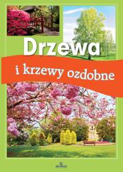 Okładka książki Drzewa i krzewy ozdobne