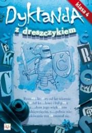 Dyktanda z dreszczykiem - kl. 4. Autor: Michalec Boguslaw. Dadada.pl Okładka książki Dyktanda z dreszczykiem - kl. 4