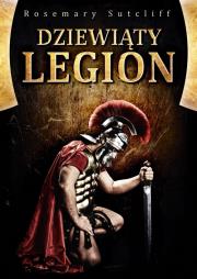 Okładka książki Dziewiąty Legion - Rosemary Sutcliff