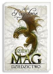 Dziewiąty Mag 3. Dziedzictwo. Autor: Reystone A.R.. Dadada.pl Okładka książki Dziewiąty Mag 3. Dziedzictwo