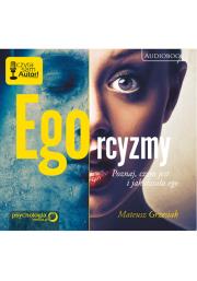 Ego- rcyzmy. Audiobook. Autor: Mateusz Grzesiak. Dadada.pl Okładka książki Ego- rcyzmy. Audiobook