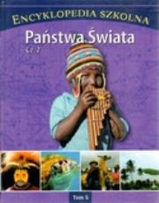 Encyklopedia szkolna Tom 05 Państwa świata Część 2. Autor: praca zbiorowa. Dadada.pl Okładka książki Encyklopedia szkolna Tom 05 Państwa świata Część 2