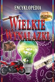 Okładka książki Encyklopedia - wielkie wynalazki Arti
