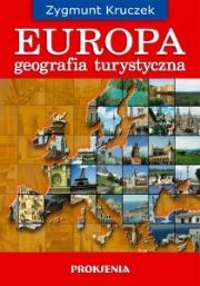 Europa. Geografia turystyczna. Autor: Zygmunt Kruczek. Dadada.pl Okładka książki Europa. Geografia turystyczna