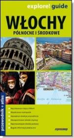 Okładka książki Explore!guide Włochy północne i środkowe