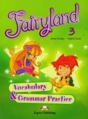 Fairyland 3 Vocabulary Grammar Practice. Autor: Dooley Jenny, Evans Virginia. Dadada.pl Okładka książki Fairyland 3 Vocabulary Grammar Practice