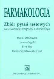 Okładka książki Farmakologia Zbiór pytań testowych dla studentów medycyny i stomatologii