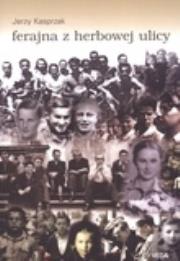 Okładka książki Ferajna z herbowej ulicy