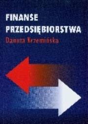 Finanse przedsiębiorstwa. Autor: Danuta Krzemińska. Dadada.pl Okładka książki Finanse przedsiębiorstwa