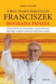 Franciszek Biografia Papieża. Autor: Andrea Tornielli. Dadada.pl Okładka książki Franciszek Biografia Papieża