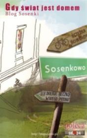 Okładka książki Gdy świat jest domem/Gdy dom jest światem Blog Sosenki