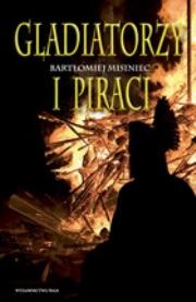 Okładka książki Gladiatorzy i piraci