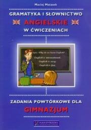 Gramatyka i słownictwo angielskie w ćwiczeniach. Autor: Matasek Maciej. Dadada.pl Okładka książki Gramatyka i słownictwo angielskie w ćwiczeniach