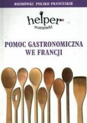 Helper francuski - pomoc gastronomiczna KRAM. Autor: oprac.Jacek Gordon, tłum. Piotr Wrzosek. Dadada.pl Okładka książki Helper francuski - pomoc gastronomiczna KRAM
