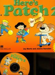 Here's Patch the Puppy 2 podr +CD Gratis. Autor: Joy Morris, Joanne Ramsden. Dadada.pl Okładka książki Here's Patch the Puppy 2 podr +CD Gratis