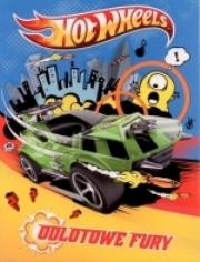 Okładka książki Hot Wheels. Odlotowe Fury