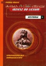 Okładka książki Idziesz do liceum.  Historia