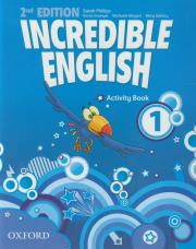 Incredible English  2E 1 WB OXFORD. Autor: Phillips Michaela, Morgan Mary Slattery. Dadada.pl Okładka książki Incredible English  2E 1 WB OXFORD