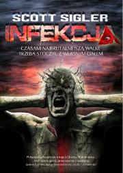 Okładka książki Infekcja - Scott Sigler