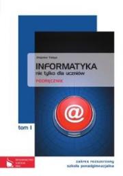 Informatyka LO Nie tylko dla... T.1 ZR w.2012 PWN. Autor: Talaga Zbigniew. Dadada.pl Okładka książki Informatyka LO Nie tylko dla... T.1 ZR w.2012 PWN