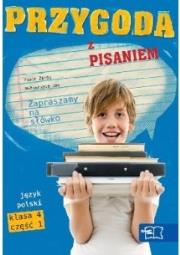 J. Polski SP 4 Przygoda z pisaniem cz. 1. Autor: Zbróg Piotr, Małgorzata Matyjaszczyk. Dadada.pl Okładka książki J. Polski SP 4 Przygoda z pisaniem cz. 1