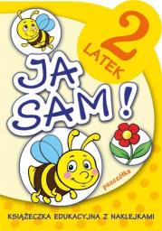 Ja sam! - 2 latek. Pszczółka. Autor: Horosin Anna. Dadada.pl Okładka książki Ja sam! - 2 latek. Pszczółka