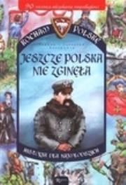 Okładka książki Jeszcze Polska nie zginęła