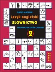 Okładka książki Język angielski Słownictwo Tematyczny zbiór ćwiczeń 2